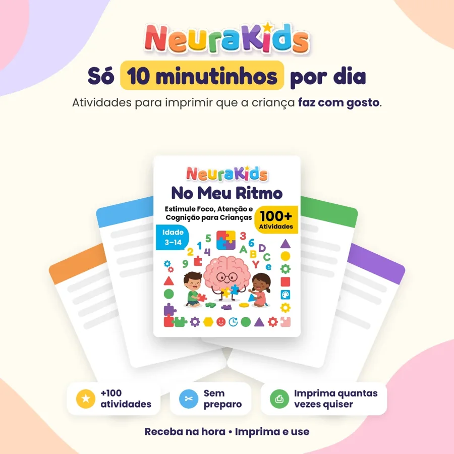 NeuraKids No Meu Ritmo: só 10 minutinhos por dia, mais de 100 atividades para imprimir